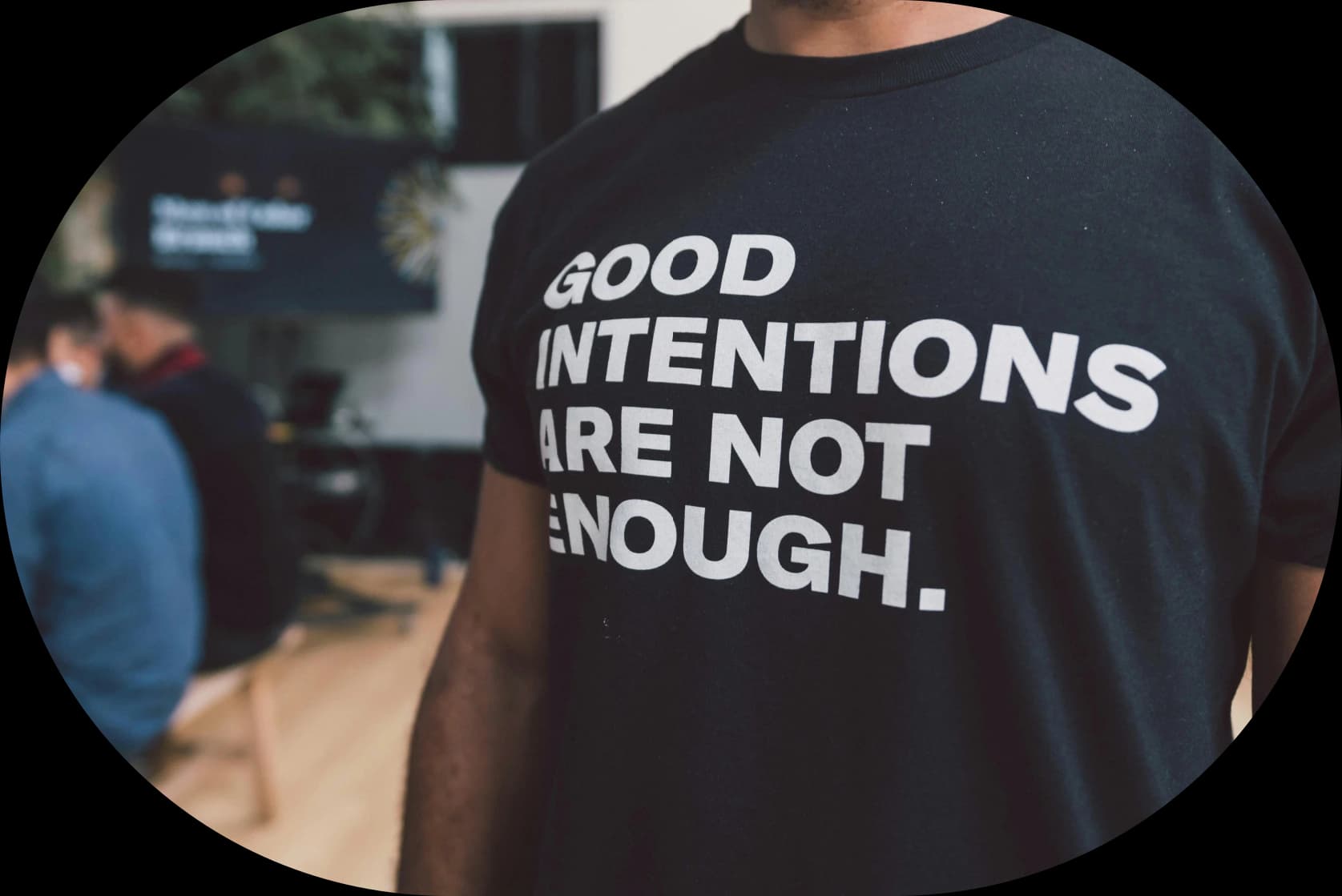 Local team member wearing Good Intentions shirt
